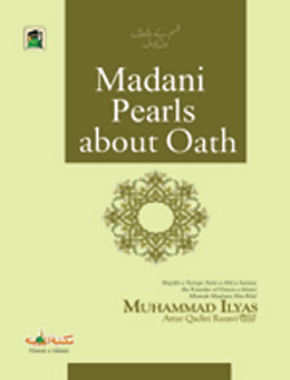 Madani Pearls about Oath