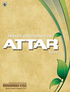 Twelve Discourses of Attar Part 2